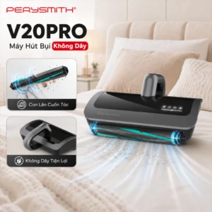 MÁY HÚT BỤI GIƯỜNG NỆM PerySmith V20PRO