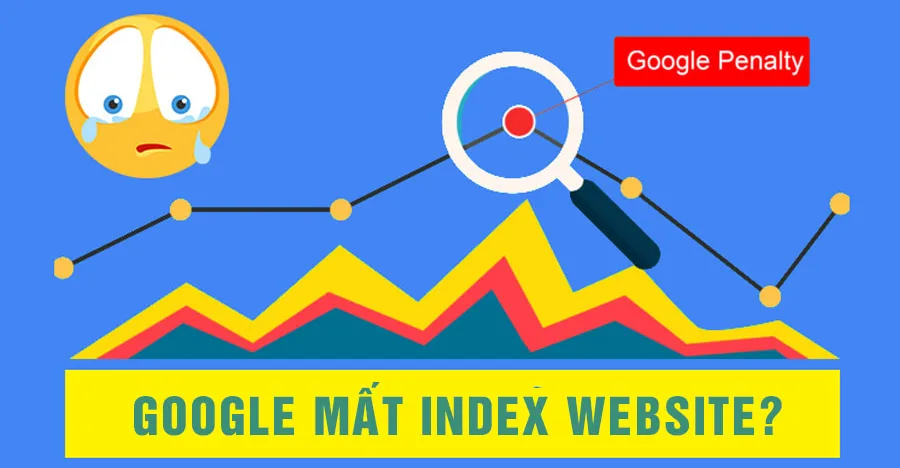 Nguyên nhân khiến Google không index bài viết trên web - Tìm hiểu sâu sắc để khắc phục