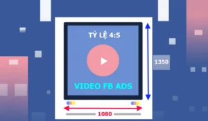 Kích thước video quảng cáo Facebook 2025: Bí quyết vàng để "hút hồn" khách hàng