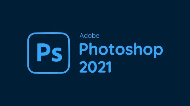 Tải Photoshop 2021 - Download Adobe Photoshop 2021 (Bản Ổn Định Nhất)