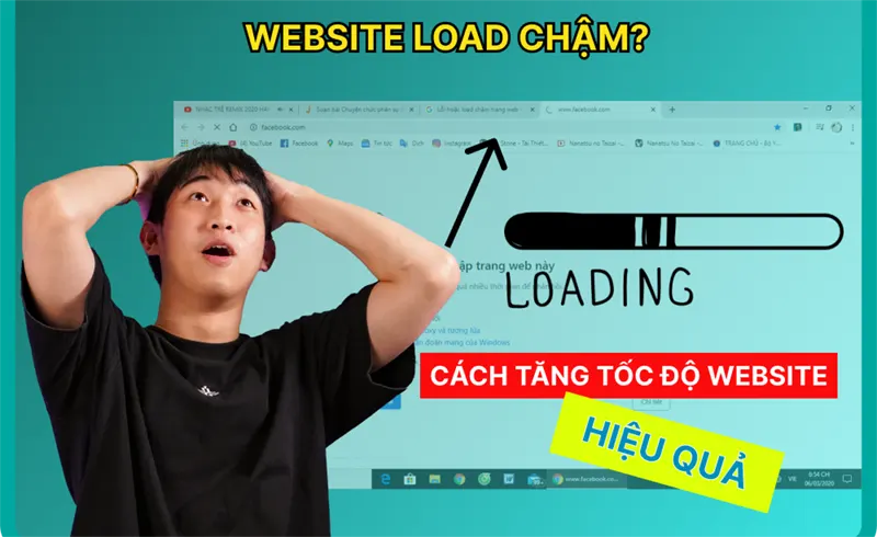 Web bị load chậm? 9 Cách tăng tốc độ Website hiệu quả