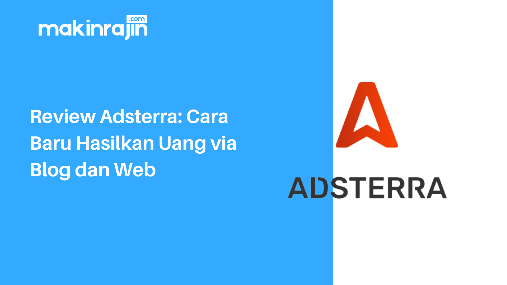 Adsterra là gì? Hướng dẫn các publisher - Bí quyết kiếm tiền hiệu quả từ nền tảng quảng cáo hàng đầu 2024
